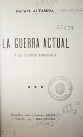 La guerra actual y la opinión española