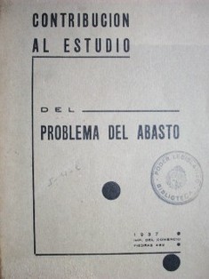 Contribución al estudio del problema del abasto