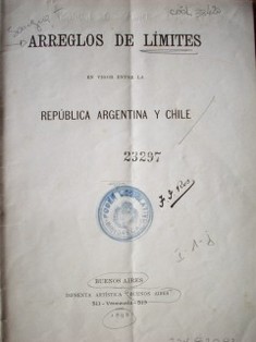 Arreglos de límites en vigor entre la República Argentina y Chile