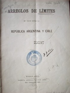 Arreglos de límites en vigor entre la República Argentina y Chile