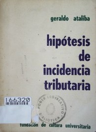 Hipótesis de incidencia tributaria