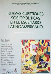 Nuevas cuestiones sociopolíticas en el escenario latinoamericano