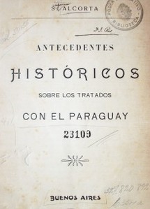 Antecedentes históricos sobre los tratados con el Paraguay