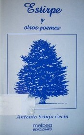 Estirpe y otros poemas