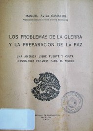 Los problemas de la Guerra y la Preparación de la Paz