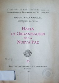 Hacia la organización de la nueva paz