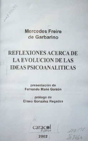 Reflexiones acerca de la evolución de las ideas psicoanalíticas