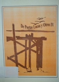 De poetas, locos y otros IV