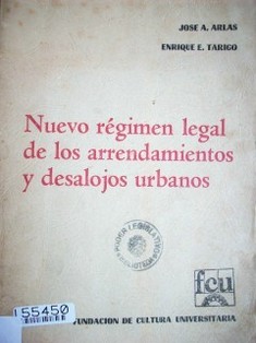 Nuevo régimen legal de los arrendamientos y desalojos urbanos