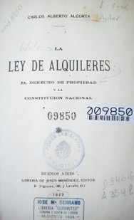 Ley de alquileres : el derecho de propiedad y la Constitucion Nacional