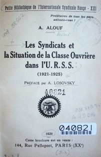 Les syndicats et la situation de la classe ouvrière dans l'U.R.S.S. : (1921-1925)