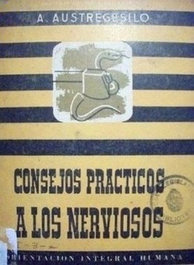 Consejos prácticos a los nerviosos