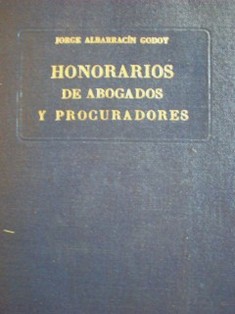 Honorarios de Abogados y Procuradores : comentarios a la Ley de Arancel