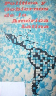 Política y gobiernos de la América Latina