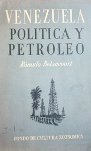 Venezuela : política y petróleo