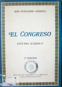 El congreso : estudio jurídico