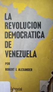 La revolución democrática de Venezuela