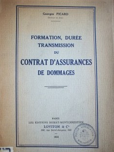 Formation, durée transmission du contrat d'assurances de dommages