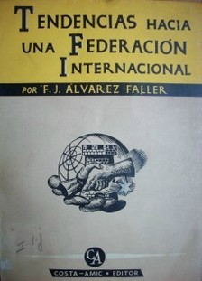 Tendencias hacia una federación internacional