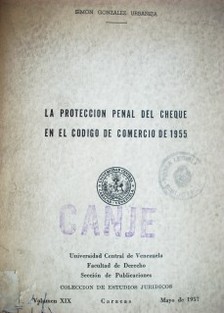 La protección penal del cheque en el Código de Comercio de 1955