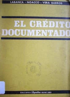 El crédito documentado : estudio jurídico y económico