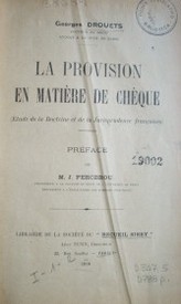La provisión en matière de chèque : (étude de la doctrine et la jurisprudence française)