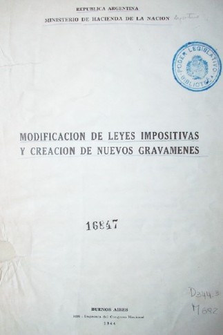 Modificación de leyes impositivas y creación de nuevos gravamenes