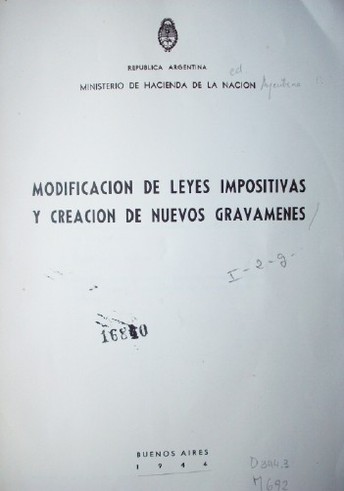 Modificación de leyes impositivas y creación de nuevos gravámenes