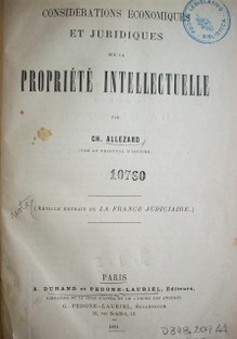 Considérations économiques et juridiques sur la propriété intelectuelle