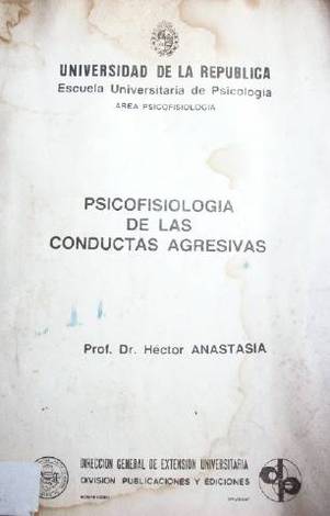 Psicofisiología de las conductas agresivas