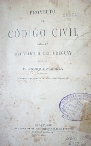 Proyecto de código civil para la República Oriental del Uruguay