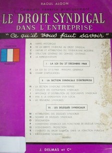 Comment s'exerce pratiquement le droit syndical dans l'entreprise