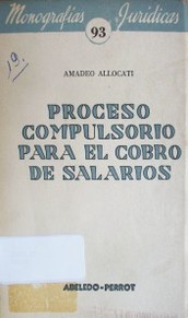 Proceso compulsorio para el cobro de salarios