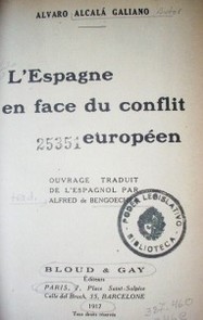 L'Espagne en face du conflit européen