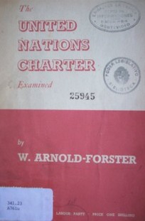 The United Nations Charter : examined