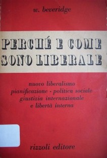 Perché e come sono liberale