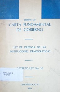 Decreto ley : Carta fundamental del Gobierno