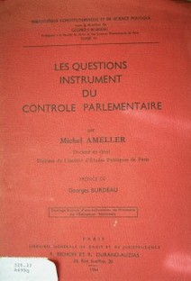 Les questions instrument du controle parlementaire