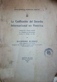 La codificación del Derecho Internacional en América