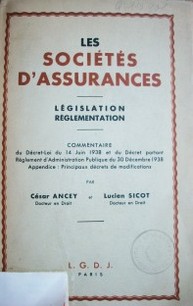 Les sociétés d'assurance : législation et réglementation