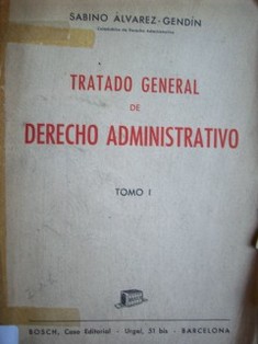 Tratado general de Derecho Administrativo