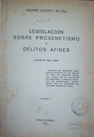 Legislación sobre proxenetismo y delitos afines : (leyes Nos. 5520 y 8080)