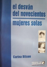 El desván del novecientos : mujeres solas