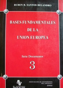 Bases fundamentales de la Unión Europea