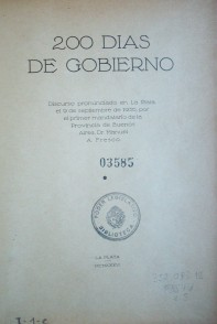 200 días de gobierno : discurso pronunciado en La Plata, el 9 de setiembre de 1936, por el primer mandatario de la Provincia de Buenos Aires, Dr. Manuel A. Fresco