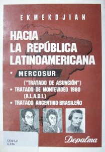 Hacia la República Latinoamericana