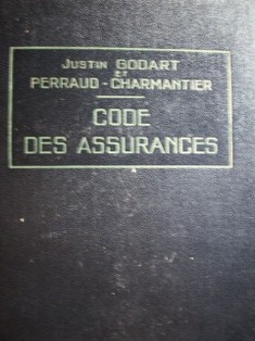 Code des Assurances : commentaire pratique et complet de la loi du 13 juillet 1930, relative au contrat d'assurance