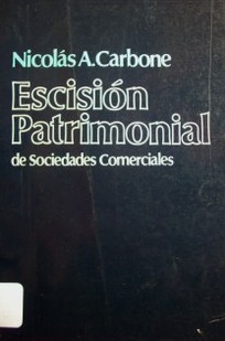 Escisión patrimonial de sociedades comerciales