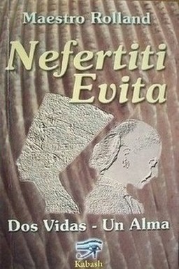 Nefertiti Evita : dos vidas - un alma