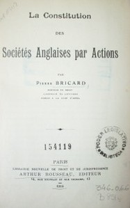 La constitution des sociétés anglaises par actions